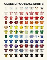 Fester Einband Classic Football Shirts von Classic Football Shirts