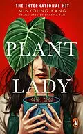 E-Book (epub) Plant Lady von Minyoung Kang