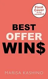 Kartonierter Einband Best Offer Wins von Marisa Kashino
