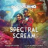 Audio CD (CD/SACD) Doctor Who: Spectral Scream von Hannah Fergesen