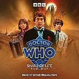 Audio CD (CD/SACD) Doctor Who: Shard of Life von David J Howe