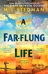 Kartonierter Einband A Far-flung Life von M L Stedman