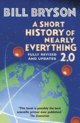 Kartonierter Einband A Short History of Nearly Everything 2.0 von Bill Bryson