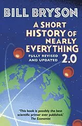 Kartonierter Einband A Short History of Nearly Everything 2.0 von Bill Bryson