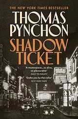Kartonierter Einband Shadow Ticket von Thomas Pynchon