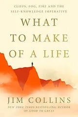 Fester Einband What to Make of a Life von Jim Collins