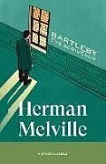 Kartonierter Einband (Kt) Bartleby, The Scrivener von Herman Melville