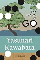 Kartonierter Einband The Master of Go von Yasunari Kawabata