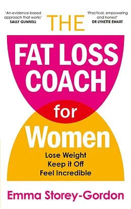 E-Book (epub) The Fat Loss Coach For Women von Emma Storey Gordon