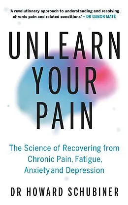 E-Book (epub) Unlearn Your Pain von Howard Schubiner