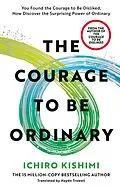 E-Book (epub) The Courage to be Ordinary von Ichiro Kishimi