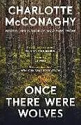 Poche format B Once There Were Wolves von Charlotte McConaghy