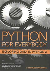 Couverture cartonnée Python for Everybody de Sue; Hauser, Elliott; Andrion, Aimee Blumenberg