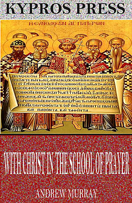 eBook (epub) With Christ in the School of Prayer de Andrew Murray