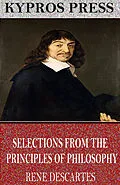 E-Book (epub) Selections from the Principles of Philosophy von Rene Descartes