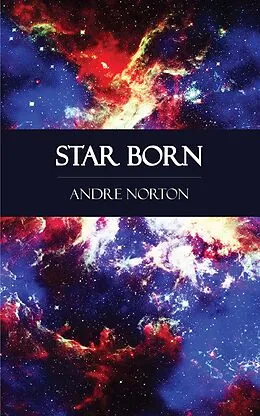 E-Book (epub) Star Born von Andre Norton