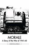 E-Book (epub) Morale - A Story of the War of 1941-43 von Murray Leinster
