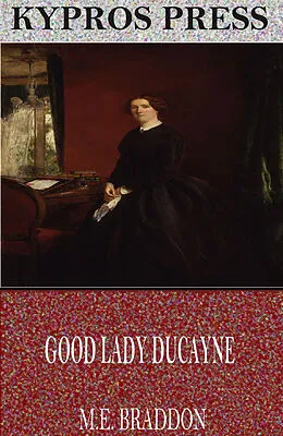 E-Book (epub) Good Lady Ducayne von M. E. Braddon
