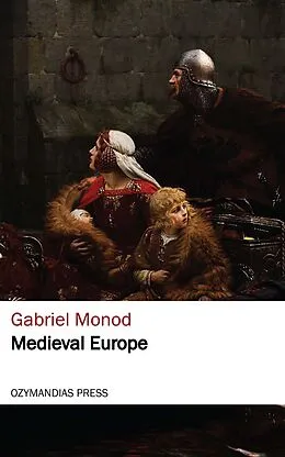 E-Book (epub) Medieval Europe von Gabriel Monod