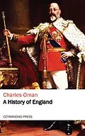 E-Book (epub) A History of England von Charles Oman