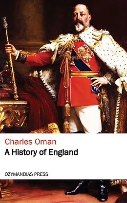 E-Book (epub) A History of England von Charles Oman