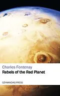 E-Book (epub) Rebels of the Red Planet von Charles Fontenay