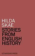 E-Book (epub) Stories from English History von Hilda Skae