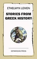 E-Book (epub) Stories from Greek History von Ethelwyn Lemon
