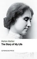 E-Book (epub) The Story of My Life von Helen Keller