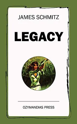E-Book (epub) Legacy von James Schmitz