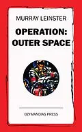 E-Book (epub) Operation: Outer Space von Murray Leinster