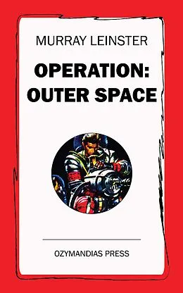 E-Book (epub) Operation: Outer Space von Murray Leinster