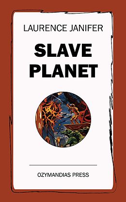 E-Book (epub) Slave Planet von Laurence Janifer