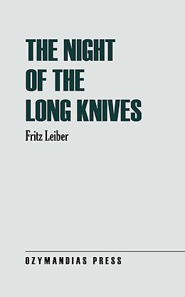 E-Book (epub) The Night of the Long Knives von Fritz Leiber