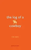 E-Book (epub) The Log of a Cowboy von Andy Adams