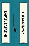 E-Book (epub) The Sea Hawk von Rafael Sabatini