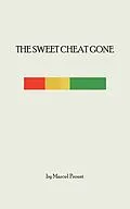 E-Book (epub) The Sweet Cheat Gone von Marcel Proust