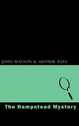 E-Book (epub) The Hampstead Mystery von Arthur Rees