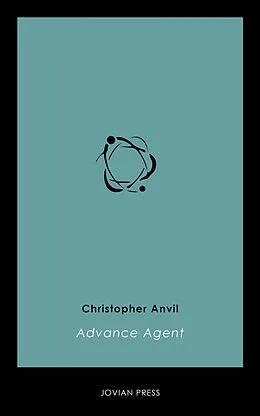 E-Book (epub) Advance Agent von Christopher Anvil