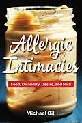 E-Book (pdf) Allergic Intimacies von Michael Gill