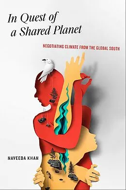 E-Book (epub) In Quest of a Shared Planet von Naveeda Khan