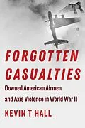 E-Book (pdf) Forgotten Casualties von Kevin T Hall