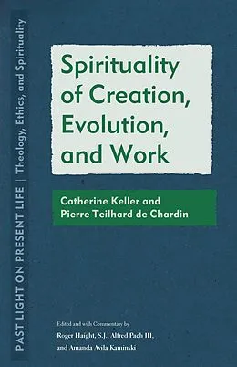 E-Book (epub) Spirituality of Creation, Evolution, and Work von Unknown