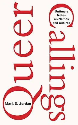 E-Book (epub) Queer Callings von Mark D. Jordan