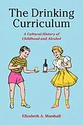 E-Book (pdf) Drinking Curriculum von Elizabeth Marshall