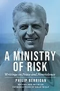 E-Book (epub) Ministry of Risk von Philip Berrigan