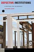 E-Book (pdf) Defective Institutions von Jacques Lezra