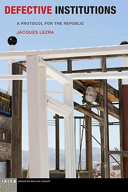 E-Book (pdf) Defective Institutions von Jacques Lezra