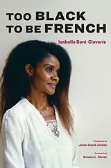 Livre Relié Too Black to Be French de Isabelle Boni-Claverie