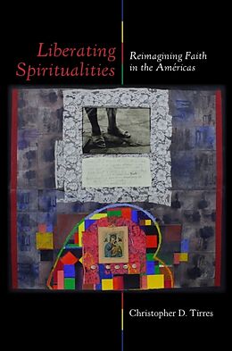 Livre Relié Liberating Spiritualities de Christopher D Tirres